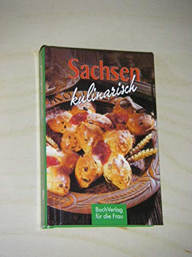 Sachsen kulinarisch (Minibibliothek) von Buchverlag Fuer Die Frau